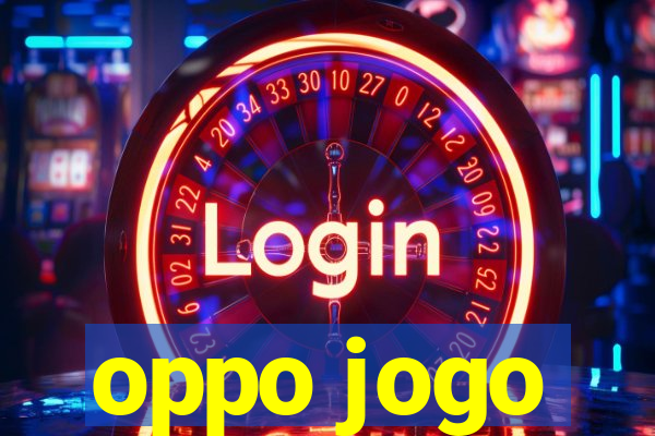 oppo jogo